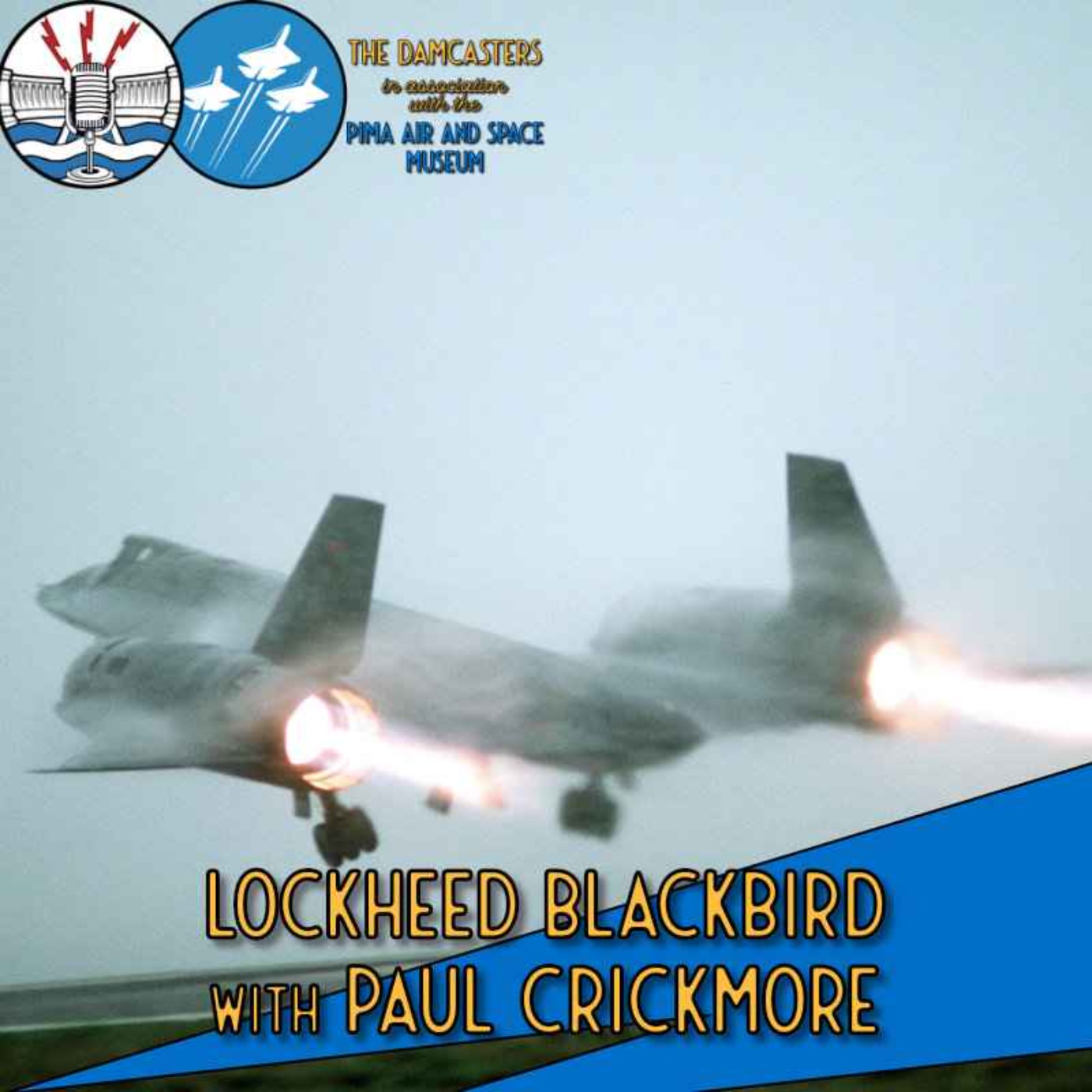 52: Lockheed Blackbird with Paul Crickmore - The Aviation Show