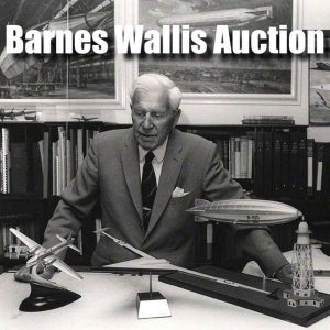 127: The Sir Barnes Wallis Collection Auction Tour