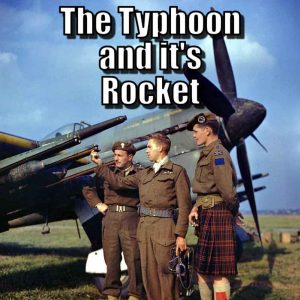 130: The Typhoon and it’s Rocket