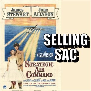 133: Jimmy Stewart, Curtis LeMay, and the Selling of the Strategic Air Command