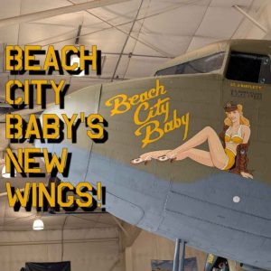 137: Getting ‘Beach City Baby’ Ready to Fly Again – C-53 Skytrooper Tour